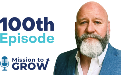 Small Business Insights: Celebrating 100th Episode of the Mission to Grow Podcast