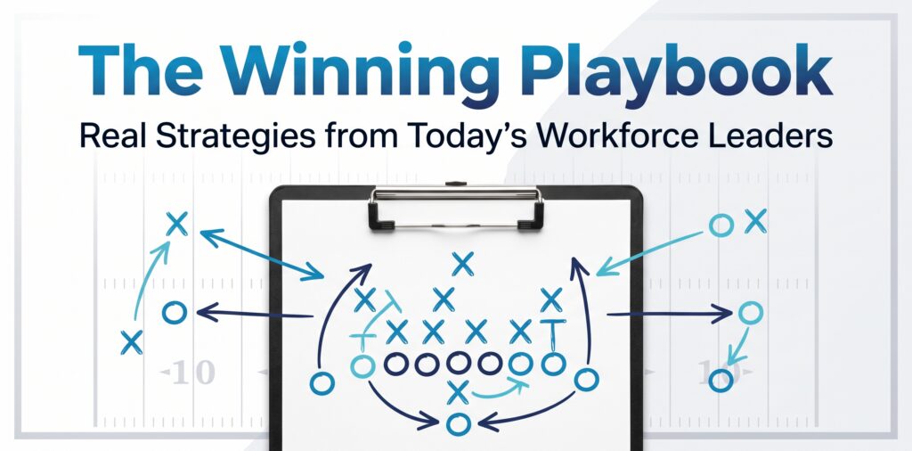 Thumbnail for The Winning Playbook Real Strategies from Today’s Workforce Leaders